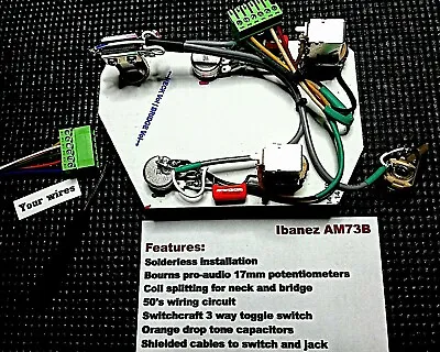 Solderless Ibanez AM73B Custom Wiring Harness - Bourns 17mm Pots/Coil Splitting! • $151