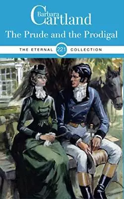 221. The Prude And The Prodigal (The Eternal Collection) • £5