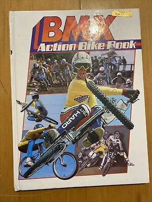 Bmx Action Bike Book 1983 Old School Bmx Original 80s Vintage Bmx Hardback Book • $9.68