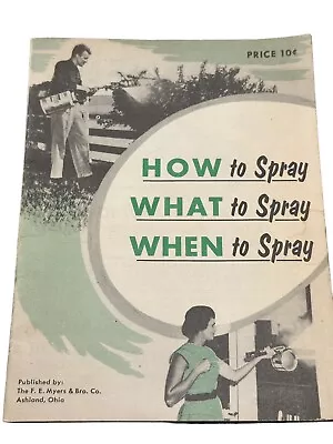 Vintage F E Myers & Bro Co 1954 How To Spray Booklet. • $3.49