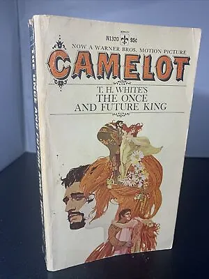 The Once & Future King T H White 1967 4th Print Berkley PB Camelot Movie Tie-In • $4.81