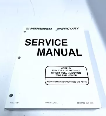Mercury/Mariner 90-859494 Service Manual Models 115/135/150 Optimax DFI • $19.99