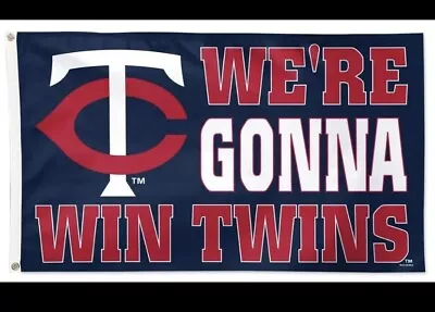 Minnesota Twins Flag 3x5  We're Gonna Win Twins  Banner NEW • $16