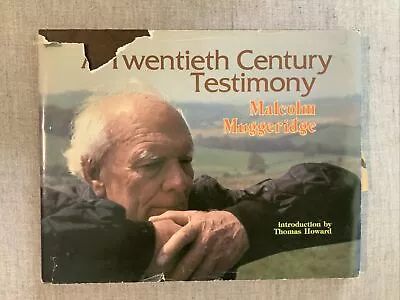 Twentieth Century Testimony By Malcolm Muggeridge • $5