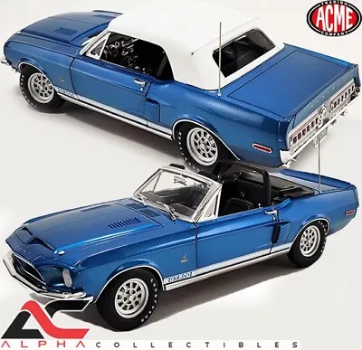 Acme A1801848 1:18 1968 Shelby Gt500 Convertible (acapulco Blue) • $125.96