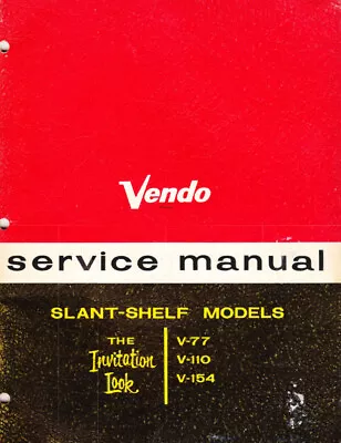 Reprint  Vendo Service Manual Slant-Shelf Models V-77 V-110 V-154 (39 Pages) • $14.99