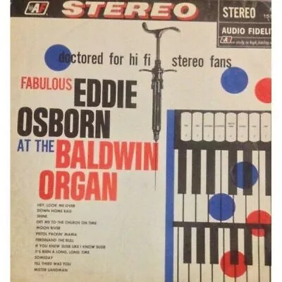 The Faboulous Eddie Osborne At The Baldwin Organ 1550047 Printed In Ndl (jazz) • $36.43