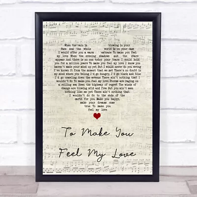 To Make You Feel My Love Script Heart Song Lyric Quote Music Print • £13.49