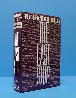 The Last Ship By William Brinkley Signed-inscribed-not Personalized • $425