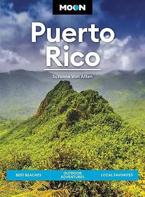 Moon Puerto Rico (Sixth Edition): Best Beaches Outdoor Adventures Local Favori • $21.69