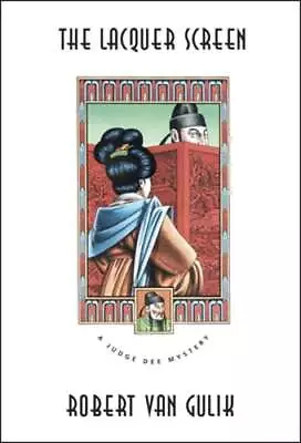 The Lacquer Screen: A Chinese Detective Story By Robert Van Gulik: Used • $9.99