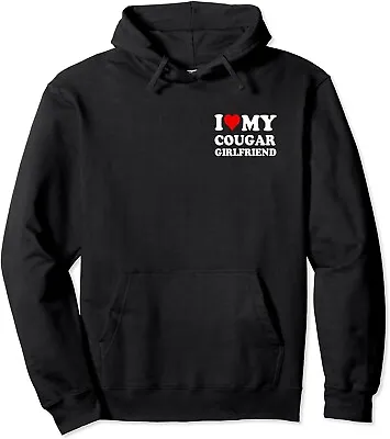 New I Love My Cougar Girlfriend I Heart My Cougar Girlfriend GF Pullover Hoodie • $35.99