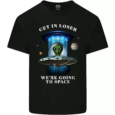 Get In Loser Funny Alien UFO Mens Cotton T-Shirt Tee Top • £10.98