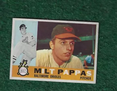 Milt Pappas - 1960 Topps - Base Card # 12 - Baltimore Orioles - Mlb • $2