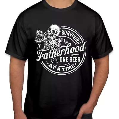 TSHIRT (2409) Surviving Fatherhood One Beer At A Time Father's Day Dad Birthday • $4.96