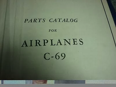 WWII Manual C-69 Parts Maintenance For C-69 AAF Aircraft • $200