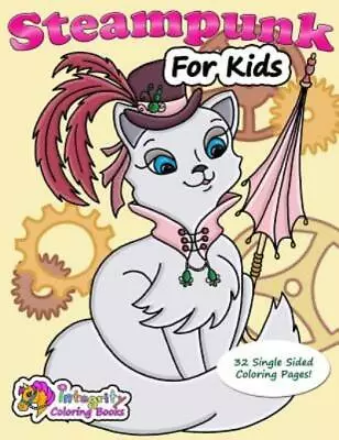 Steampunk For Kids: Coloring Book • $11.26