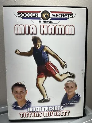 Soccer Secrets & Fitness (Intermediate) : Mia Hamm - DVD By Mia Hamm - #119 • $1.89