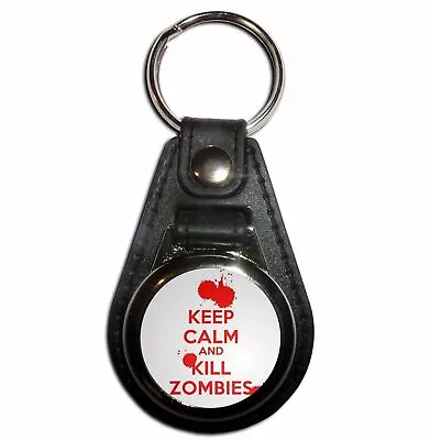 Keep Calm And Kill Zombies - Plastic Medallion Key Ring Colour Choice New • £4.99