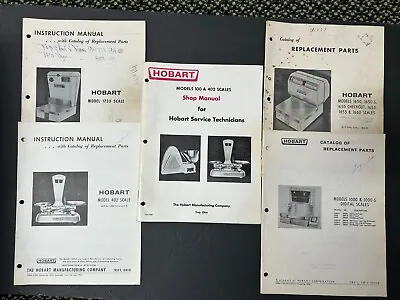 Vintage Hobart Scale- 3 Scale Manuals And 2 Replacement Parts Catalogs • $24.99