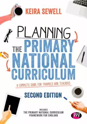 Planning The Primary National Curriculum : A Complete Guide For T • £4.73