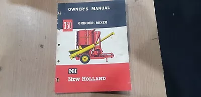 New Holland 350 Grinder-mixer Owner's Manual • $19.99