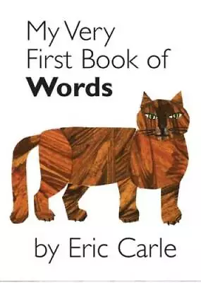 My Very First Book Of Words - Board Book By Carle Eric - GOOD • $3.76