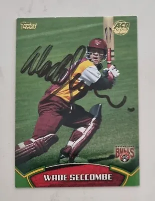 Wade Seccombe Signed Cricket Australia Topps Trade Card • $5.49