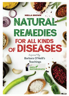 Natural Remedies For All Kinds Of Diseases: Over 50 Natural Recipes That Provide • £21.87