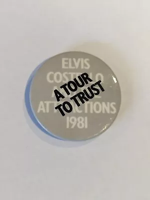 Elvis Costello A Tour To Trust 1981 Vintage Pin Badge • $8.57