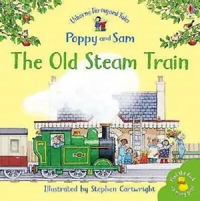 £3.26 • Buy The Old Steam Train  Usborne Farmyard Tales NEW Paperback Childrens Book