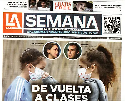 LA SEMANA Oklahoma's Spanish-English Newspaper August 2021 Going Back To School • $20