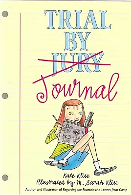SIGNED Trial By Journal By  Kate Klise Paperback 2001 • $4.99