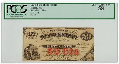 1864 Macon THE STATE OF MISSISSIPPI 50c Obsolete Scrip PCGS AU58 • $125