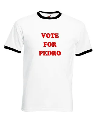 Vote For Pedro T Shirt Funny Movie Napoleon Dance Comedy Fancy Dress Costume • £15.99
