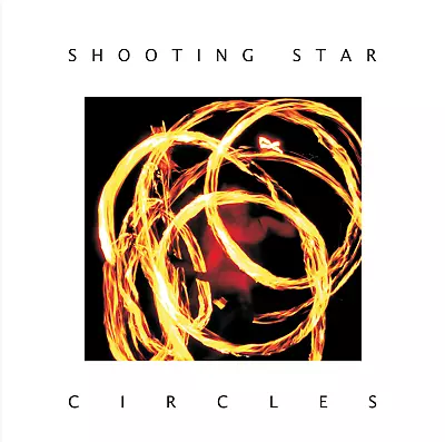 Shooting Star - Circles CD (new 2021 Version - Renaissance Records) • $14.99