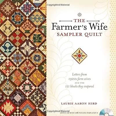 The Farmers Wife Sampler Quilt: 55 Letters And The 111 Blocks They Inspired Hir • £13.70