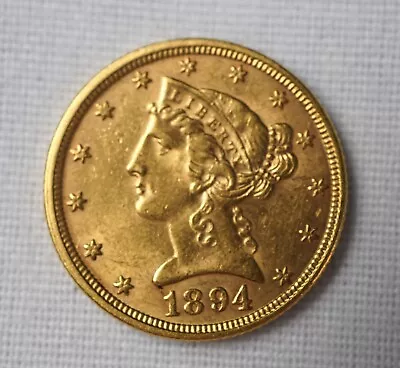 1894 US $5 Coronet Head Liberty Gold Coin • $525