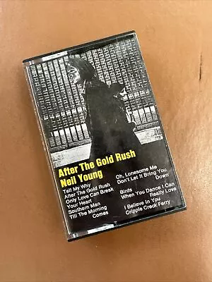 After The Gold Rush Neil Young Cassette Tape 444 088 Germany Vintage & Near Mint • $29.50