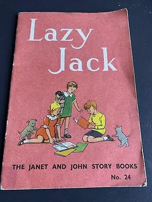 Lazy Jack (Janet &John Story Book) No 24 - Huber.Salisbury And O’Donnell Pb • £10.50