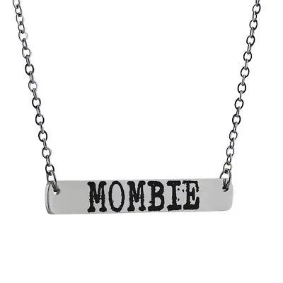 MOMBIE Horizontal Bar Necklace - Stainless Steel - Mom Zombie Tired Mama Kids • $8