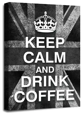 Keep Calm Art Print Grey Drink Coffee Quote Framed Canvas Wall Picture Large • £29.99