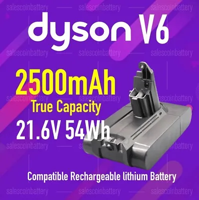 21.6V 2500mA Battery F Dyson V6 SV03 SV04 SV05 SV06 DC58 DC59 DC61 DC62 Animal • $57.45