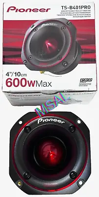 2024 NEW Pioneer TS-B401PRO 4  600W Max Power 4Ohms Car Titanium Bullet Tweeter • $74.88