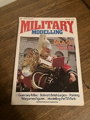 Vintage Back Issue Of Military Modelling Magazine - April 1987 • $3.50