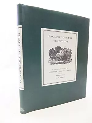 ENGLISH COUNTRY TRADITIONS: Wood Engravings By Christo... By Niall Ian Hardback • £6.49