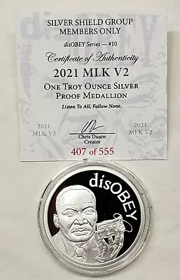 1oz 2021 MLK Martin Luther King V2 Silver Shield Proof Coin #10 DisOBEY Series • $67