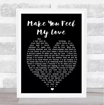 Make You Feel My Love Black Heart Quote Song Lyric Print • £64.95