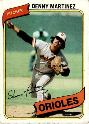 1980 Topps #10 Denny Martinez Baltimore Orioles Vintage Original • $2.29