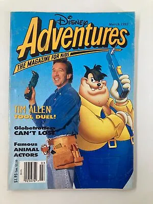 $12.71 • Buy Disney Adventures Magazine March 1993 Tim Allen Tool Duel No Label